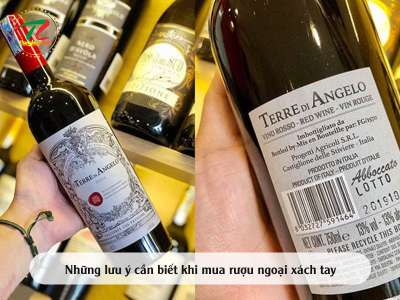 Rượu ngoại xách tay: Sự đặc biệt và những điều cần lưu ý khi mua